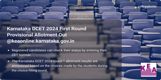 Karnataka DCET 2024 First Round Provisional Allotment Out @keaonline.karnataka.gov.in, Get Direct Link Here